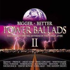 Various Artists: Bigger Better Power Ballads II - CD