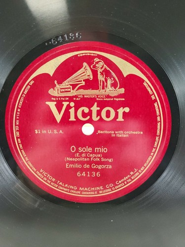 10" Victor Single Sided Record 78RPM Emilio De Gogorza: O Sole Mio FREE SHIPPING - Imagen 1 de 3