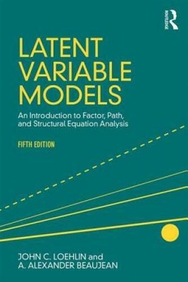 Latent Variable Models: An Introduction to Factor, Path, and Struct - ACCEPTABLE
