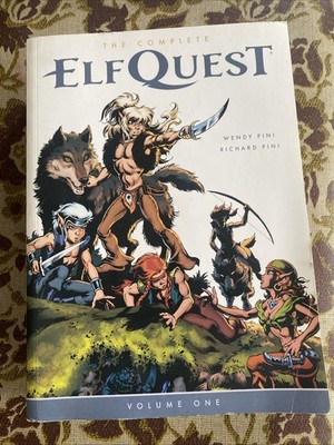 The Complete Elf Quest Volume 1 Wendy Pini Paperback First Edition 2014