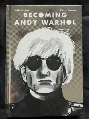 Becoming Andy Warhol (Abrams ComicArts 2016, Hardcover) New Pop Art GraphicNovel