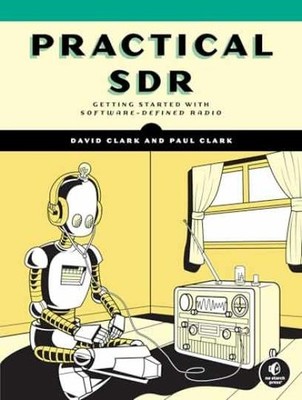 Practical SDR: Getting Started - Paperback, by Clark David; Clark - Very Good