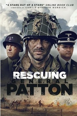 Rescuing General Patton, Burdick, Curtis Stephen