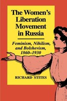 The Women's Liberation Movement In Russia | Richard Stites | Taschenbuch | 1978