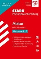 Stark Mathematik LF - Abitur 2027 BW - PrüFungsvorbereitung