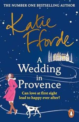 A Wedding in Provence: From the #1 - Paperback, by Fforde Katie - Good