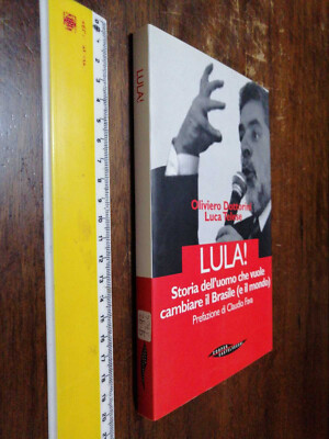  LIBRO: Lula. Storia dell'uomo che vuole cambiare il Brasile (e il mondo) 