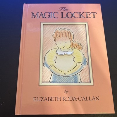Magic Locket by Elizabeth Koda-Callan (1998, Hardcover