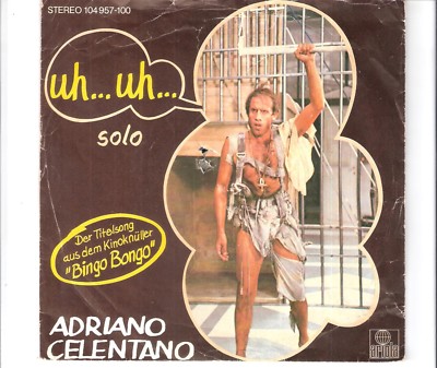 ADRIANO CELENTANO - Uh ... uh ...
