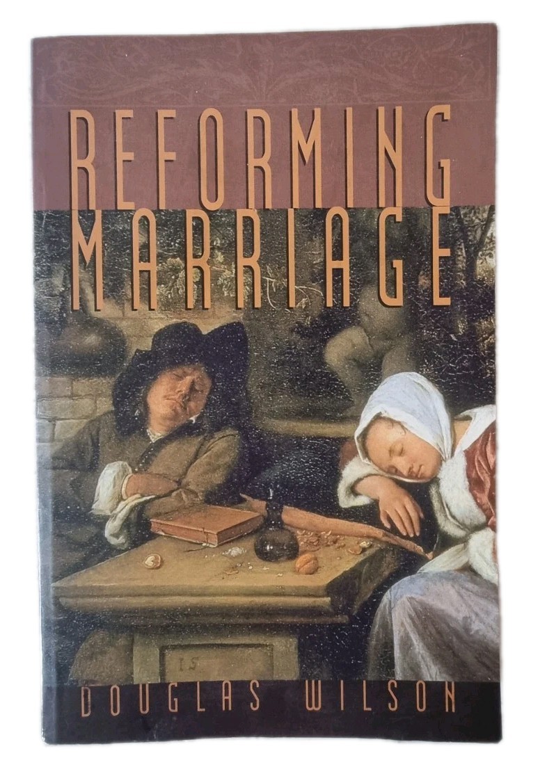 Reforming Marriage | Douglas Wilson | Canon Press | Paperback