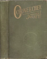 Robert Frank Jarrett / Occoneechee The Maid of Mystic Lake 1st 1916 Literature