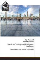 Raja Alsharief (U. A.) | Service Quality And Religious Tourism | Taschenbuch