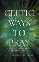 Ruth Lindberg Pattison | Celtic Ways To Pray | Taschenbuch | Englisch (2022)