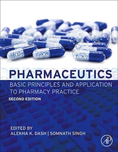 Pharmaceutics by Alekha Dash, Somnath Singh - 9780323997966