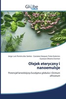 Jorge Luis Pereira Dos Santos (U. A.) | Olejek Eteryczny I Nanoemulsje | Buch