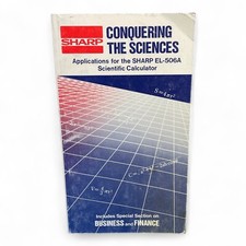 Sharp EL-506A Conquering The Sciences Scientific Calculator Manual Applications
