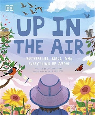 Up in the Air: Butterflies, birds, and everything up above (Unde