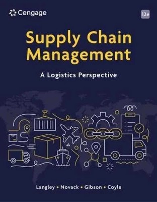Supply Chain Management: A - Paperback, by Langley C.; Novack - 9780357984864