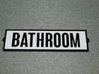 Vintage Retro Style White With Black Letters BATHROOM Door Sign 8" x 2 1/4"