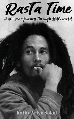 Kathy Arlyn Sokol | Rasta Time | Taschenbuch | Englisch (2022)