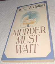 Arthur W Upfield Murder Must Wait Inspector Napoleon Bonaparte Mystery PB 2nd 87