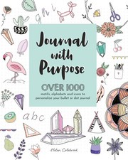 Journal with Purpose: Over 1000 motifs, alphabets and icons to personalize y...