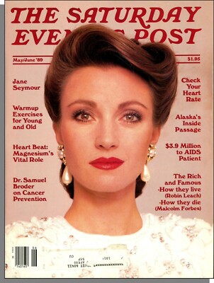 The Saturday Evening Post - 1989, May - Jane Seymour, How Famous People Died
