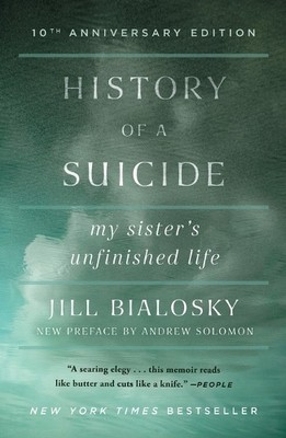 Jill Bialosky History of a Suicide (Paperback)