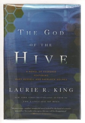 The God of the Hive: A novel of suspense featuring Mary Russell and Sherlock Hol