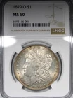 1879-O Morgan Dollar NGC MS60 Uncirculated Better Date $1