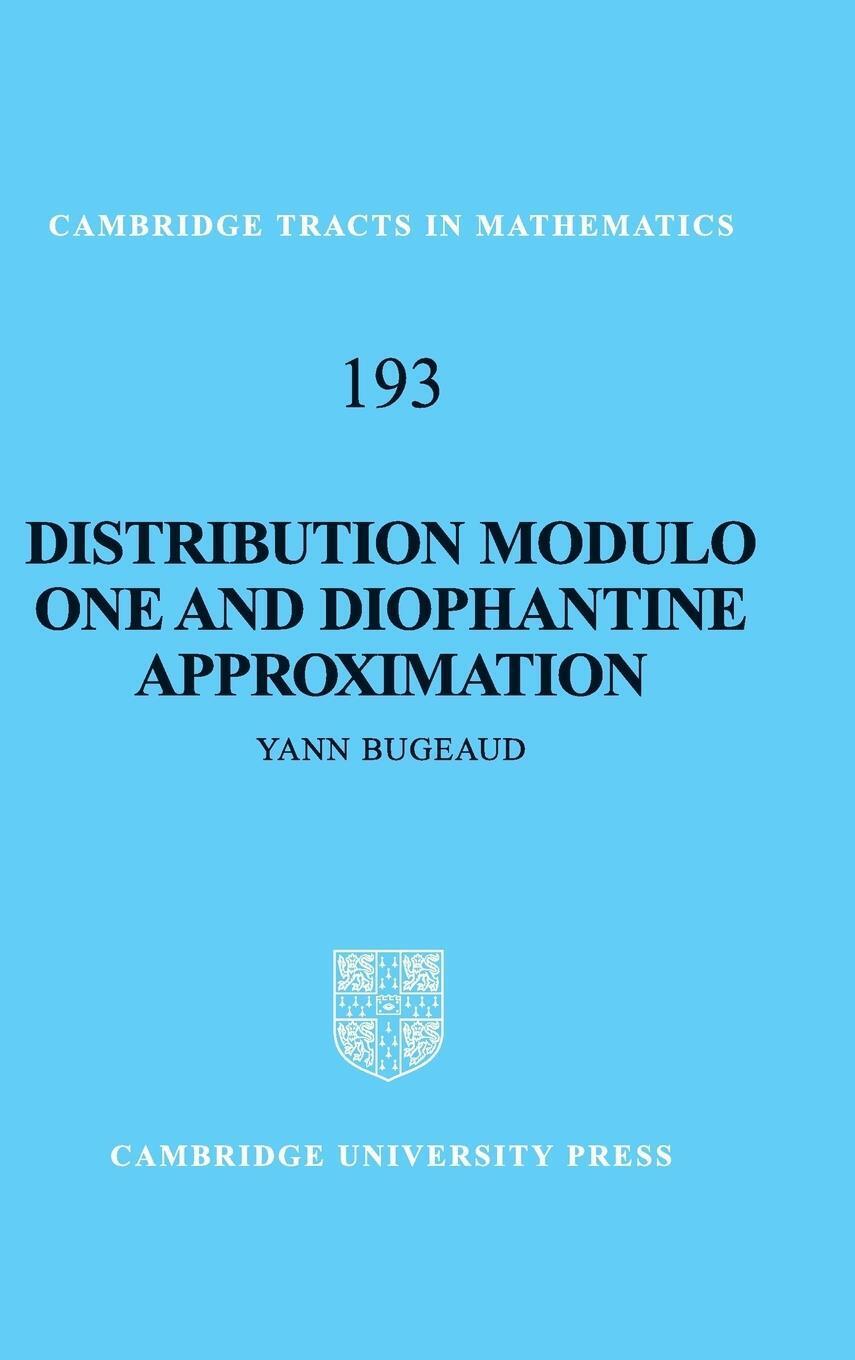 Thumbnail - Yann Bugeaud | Distribution Modulo One And Diophantine Approximation |