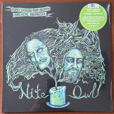 Bobby Liebling & Dave Sherman Basement Chronicles    Nite Owl - LP Album - Green