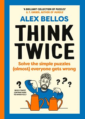 Think Twice: Solve the Simple Puzzles (Almost) Everyone Gets Wro