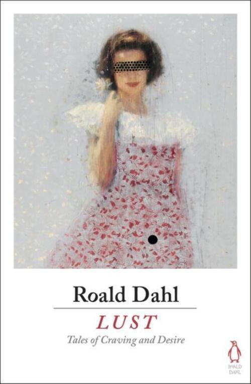 Thumbnail - Lust | Roald Dahl | Englisch | Taschenbuch | 336 S. | 2016 | Penguin