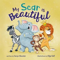 Caryn Shender | My Scar Is Beautiful | Taschenbuch | Englisch (2022)