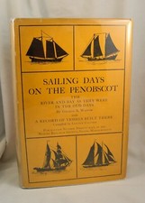 SAILING DAYS ON THE PENOBSCOT 1932 Maine Martime Sailing Vessels Fine in DJ