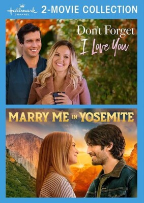 Don't Forget I Love You Marry Me in Yosemite (Hallmark Channel