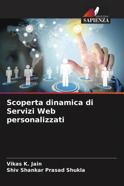 Vikas K. Jain (U. A.) | Scoperta Dinamica Di Servizi Web Personalizzati | Buch-image