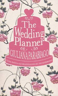 The wedding planner. Guida pratica allorganizzazio... | Buch | Zustand sehr gut