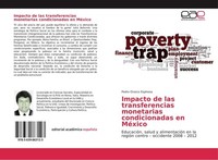 Impacto De Las Transferencias Monetarias Condicionadas En MéXico Pedro Orozco Es