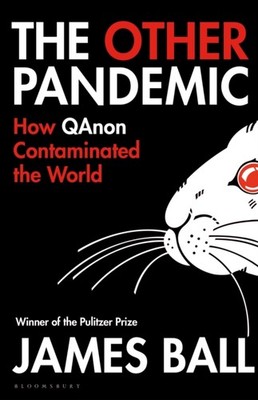 The Other Pandemic by James Ball (Paperback Book)