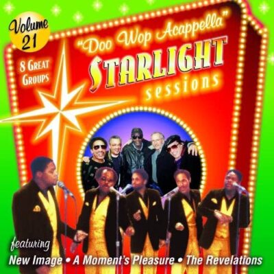 Doo Wop Acappella Starlight Sessions, Volume 21