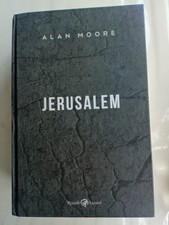 Jerusalem di Alan Moore Rizzoli 1a ed. 2017
