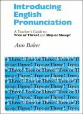 Introducing English Pronunciation: A Teacher's Guide to Tree or Three? and Shi,