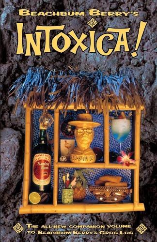 Thumbnail - Jeff Berry Beachbum Berrys Intoxica (bc) (us Import)