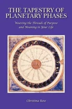 Tapestry of Planetary Phases : Weaving the Threads of Meaning and Purpose in ...