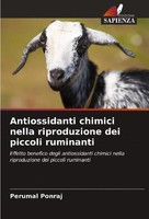 Antiossidanti Chimici Nella Riproduzione Dei Piccoli Ruminanti Perumal Ponraj