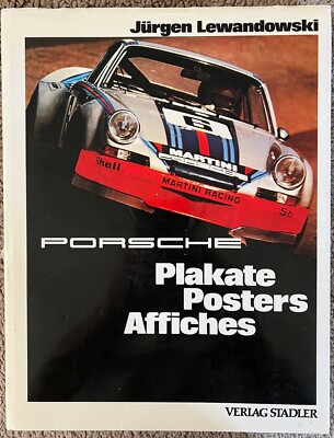 Porsche Plakate Posters by Jurgen Lewandowski 1st hc dj