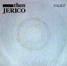 Then Jerico - Fault 7" (VG+/VG+) '