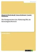 Ekaterini Dimitrakudi (U. A.) | Die Komponenten Des Marketing-Mix Im...